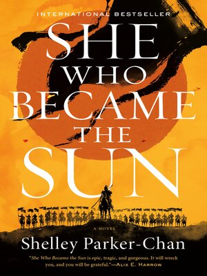 cover image of She Who Became the Sun: the Radiant Emperor Duology Series, Book 1